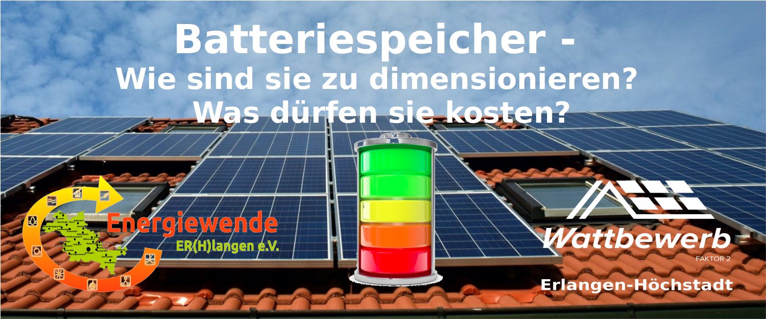 Online-Vortrag: Batteriespeicher für Photovoltaik - Wie sind sie zu dimensionieren? Was dürfen sie kosten?